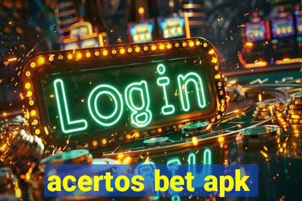 acertos bet apk